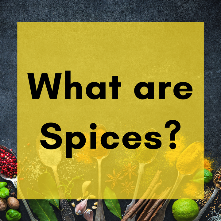 What are Spices?