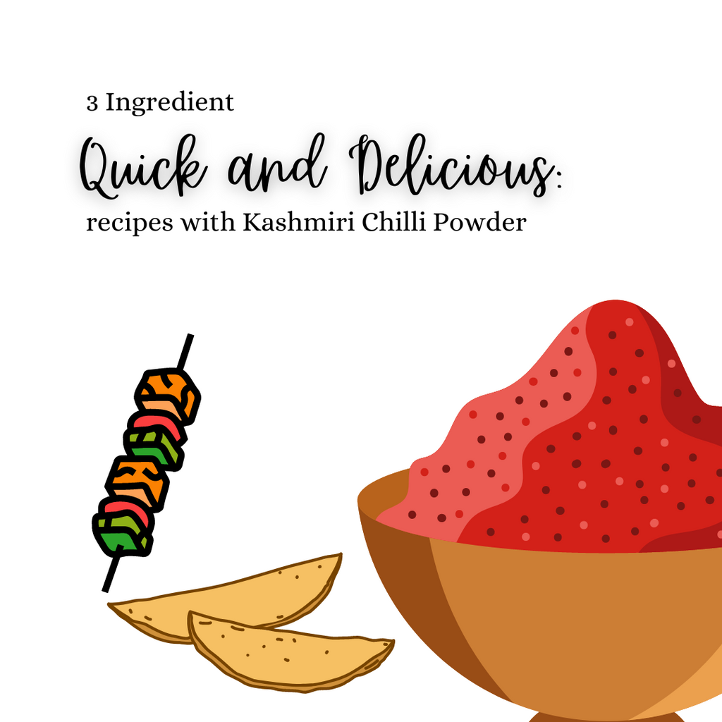 Quick and Delicious: 3-Ingredient Dishes with Kashmiri Chilli Powder