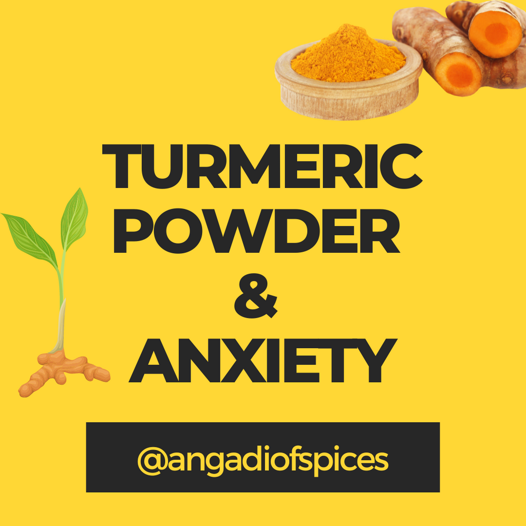 Turmeric Powder and Anxiety